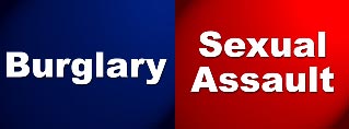 Image depicting text for Burglary and Sexual Assault